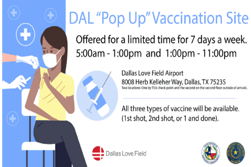 DALLAS LOVE FIELD: Dallas Love Field “Pop Up” Vaccination Site