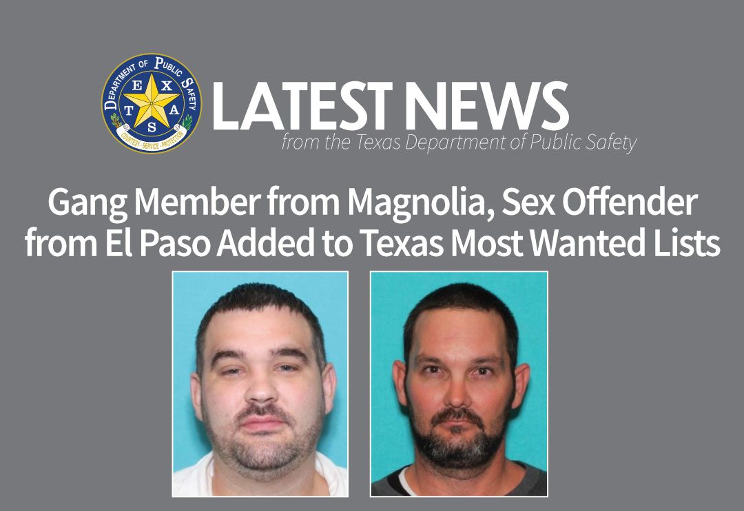 DPS Updated Texas Most Wanted Sex Offender and Fugitive Lists