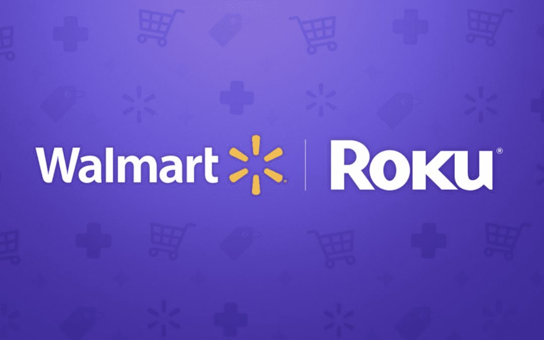 Roku, Walmart Partner to Let Consumers Shop While They Stream