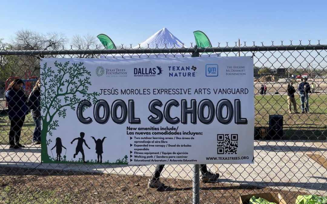 Texas Tree Foundation Makes ‘Cool Schools’