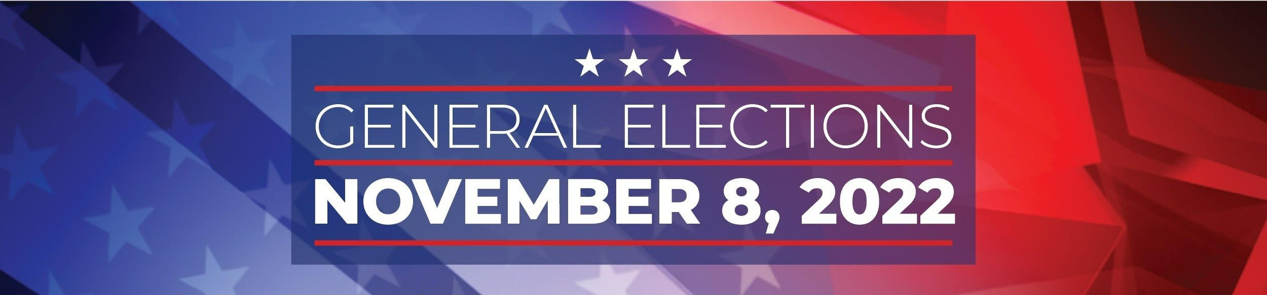 General Elections - November 8, 2022