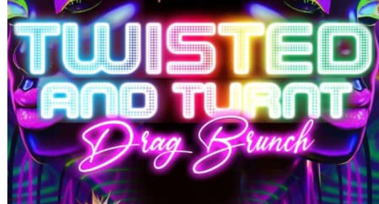 Twisted and Turnt Drag Brunch advertisement