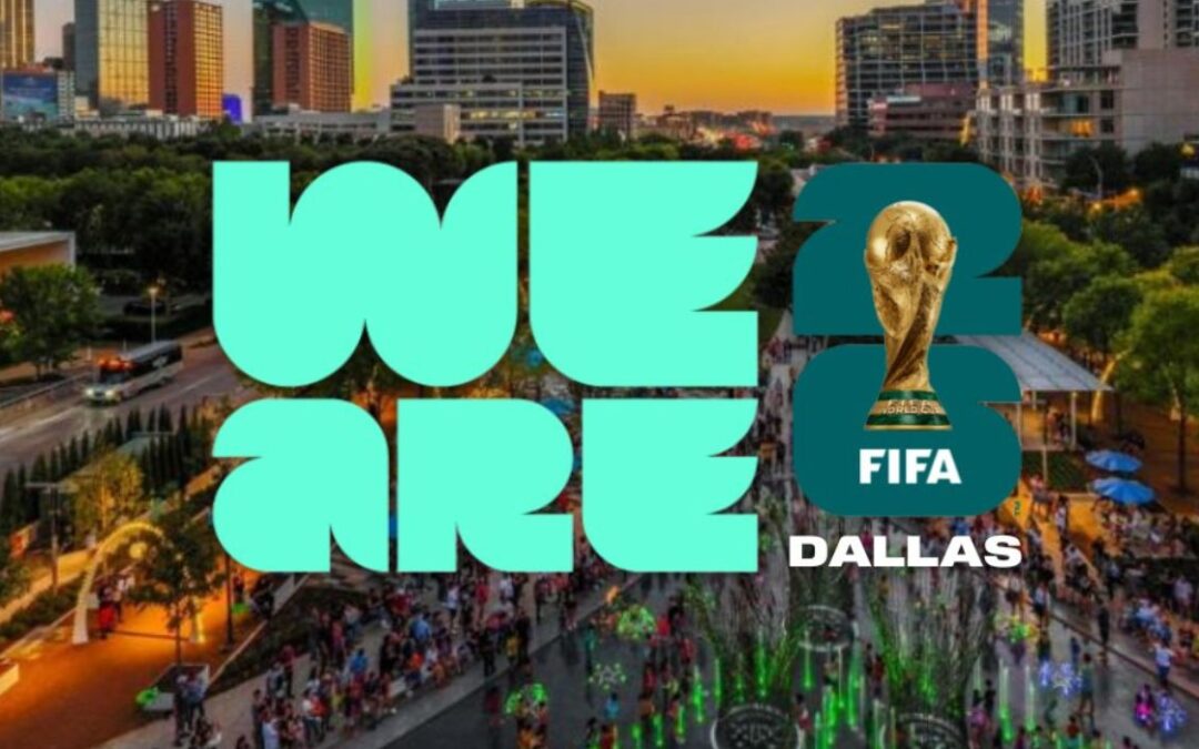 Planning Key to Dallas’ World Cup Success