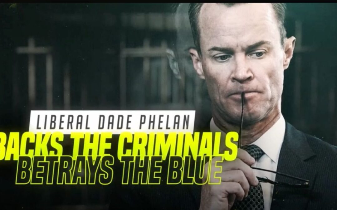 New Ad Claims Dade Phelan ‘Betrays the Blue’