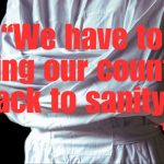 Trump: ‘We Have To Bring Our Country Back To Sanity’