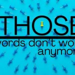 ‘Those Words Don’t Work Anymore’: Reflections on the Left’s Hate Speech