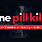 ‘One Pill Kills’ Campaign Hits 1.5 Billion Impressions