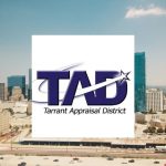 Tarrant Appraisal District Board Ends Membership With Statewide Association