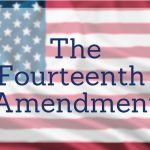 OPINION: Birthright Citizenship Was Never Intended By The 14th Amendment Authors