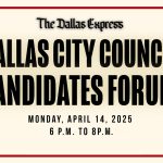 Join Us At The DX Dallas City Council Candidates Forum on April 14th!