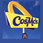 McDonald’s Pulls The Plug On CosMc’s
