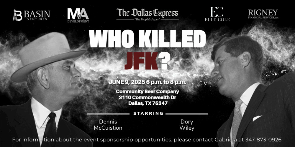Join Dallas Express for a June 9th Forum to Answer the Question “Who Killed JFK?”