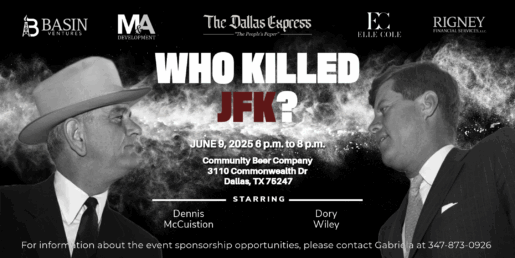 Join Dallas Express for a June 9th Forum to Answer the Question “Who Killed JFK?”
