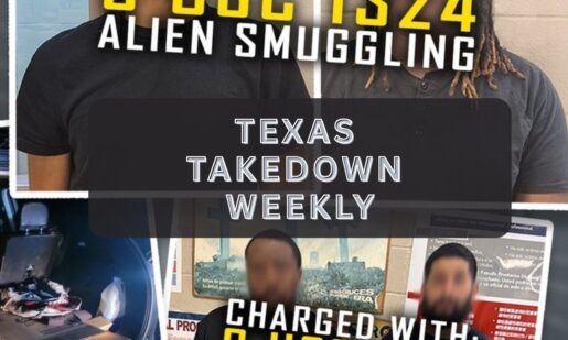 Texas Takedown Weekly: Border’s Biggest Busts
