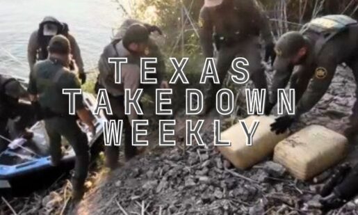 Texas Takedown Weekly: Border’s Biggest Busts