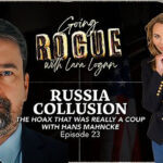 Lara Logan Uncovers Media–Intel Collusion in Russia Hoax