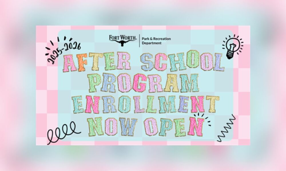 Fort Worth After-School Program Registration: Affordable Childcare, Enrichment