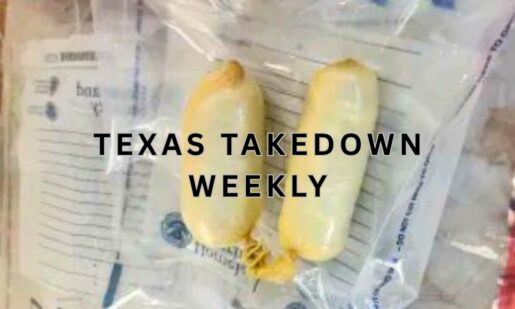 Texas Takedown Weekly: Feds Seize Fentanyl, ICE Officer Injured, 101 Smuggled In Locked Trailer