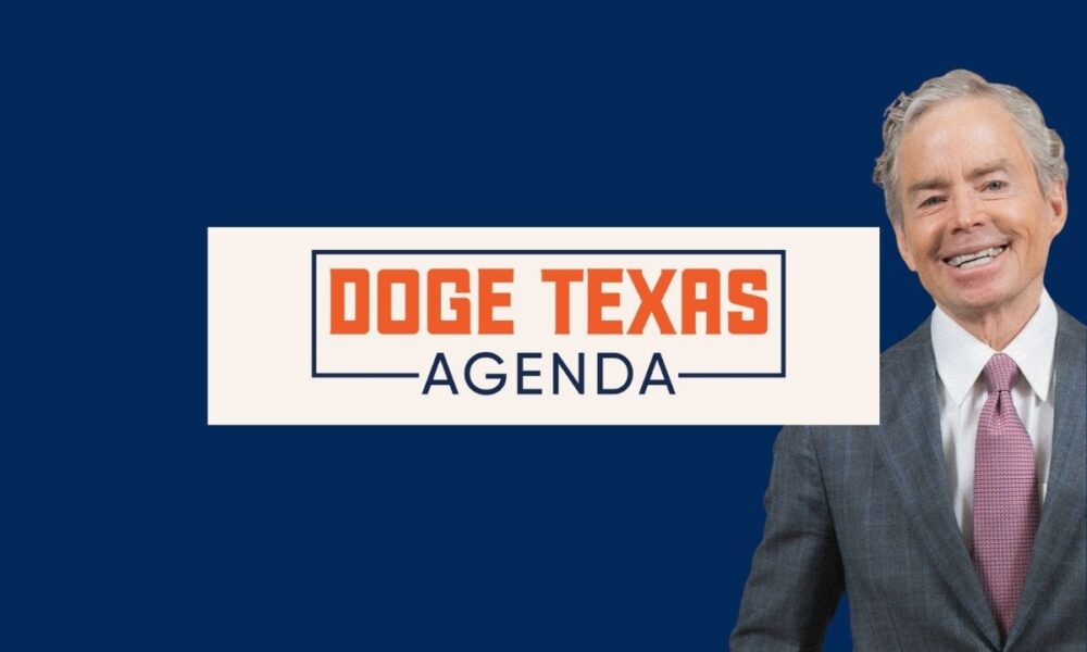Huffines’ ‘DOGE Texas’ Agenda Fuels $15M Grassroots Push For Comptroller