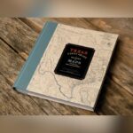 Texas History Unveiled: New Map Book Traces Centuries Of Change