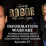 Information Warfare: Mike Smith Exposes Hollywood’s Dark Agenda
