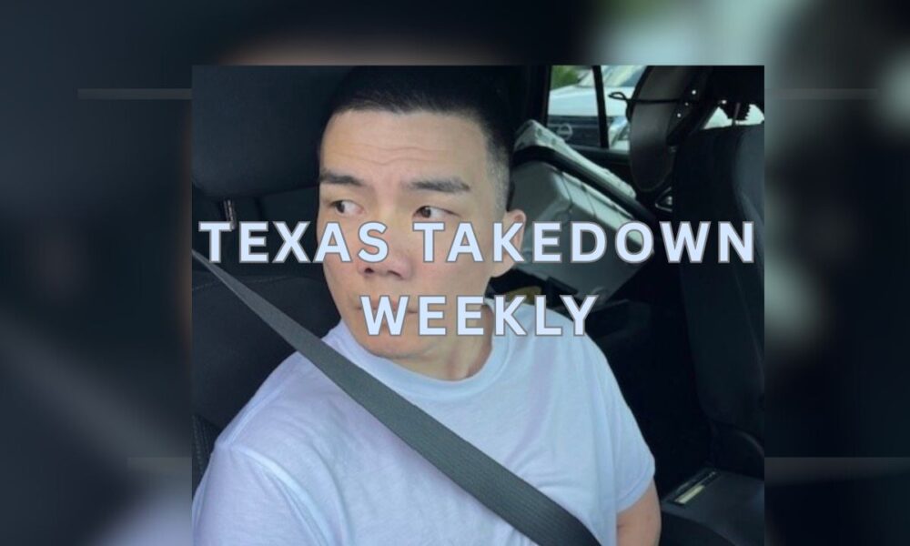 Texas Takedown Weekly: Illegal Abortion Network To Special Interest Aliens
