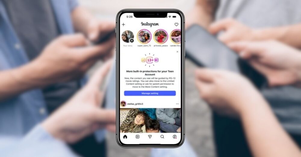 Meta Rolls Out New Instagram Teen Safety Features Guided By PG-13 Ratings