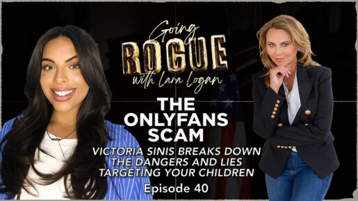 Lara Logan Exposes ‘Dark Truth of OnlyFans’ In Latest Going Rogue Episode