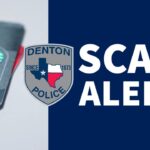 Denton PD Warns: Scammer Poses As Sergeant Demanding Cash Over Phone