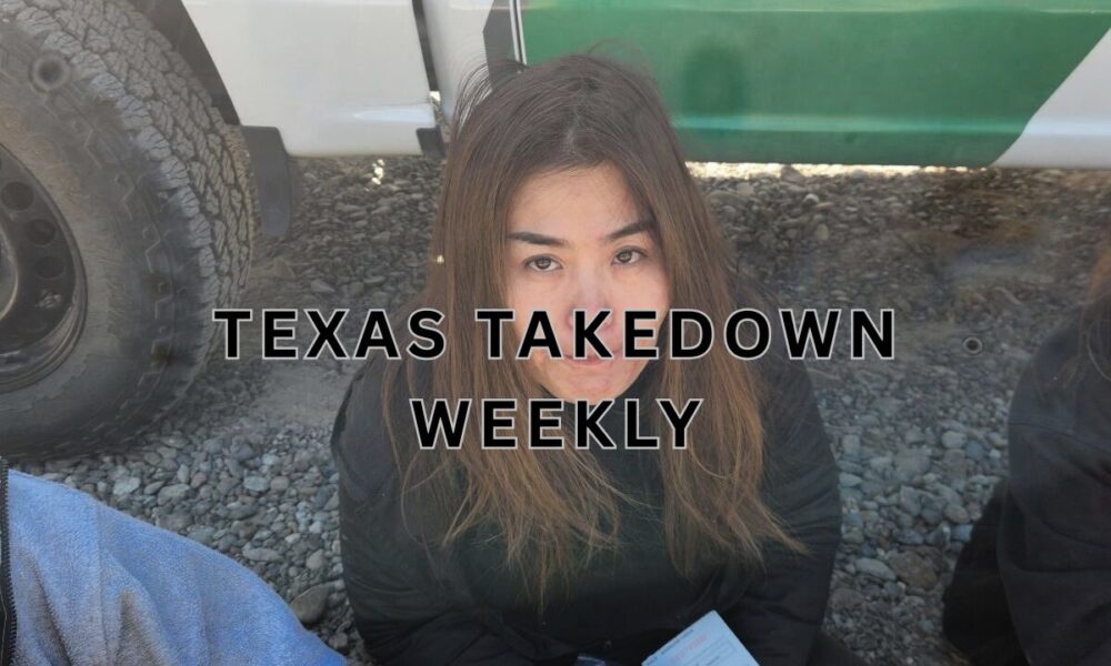 Texas Takedown Weekly: Citizenship Stripped From Sex Offender, K9 Tracks China SIA, El Paso THC Child Smuggling Bust