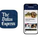 The Dallas Express Launches New Mobile App For Apple And Android
