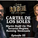Cartel de los Soles: Investigator Martin Rodil Details Venezuela’s Narco-State On Going Rogue