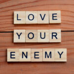 FUTURE VOICES: Loving Your Enemies, Especially When They’re Bullies