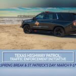 Don’t Risk It – Texas Troopers Ramp Up DWI, Speeding & Seat Belt Patrols