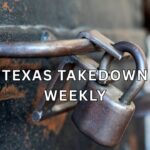 Texas Takedown Weekly: Smuggler Sentenced For Taking Family Hostage, Raping Pregnant Woman, Threatening Child