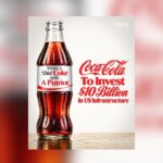 Coke’s $10 Billion U.S. Buildout, And What The White House Is Claiming